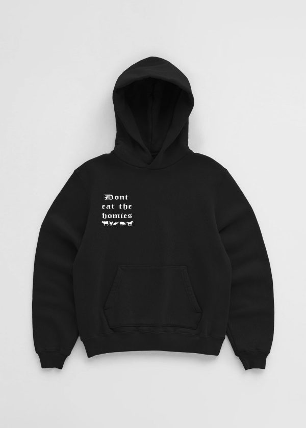 DONT WEAR THE HOMIES HOODIE For Sale