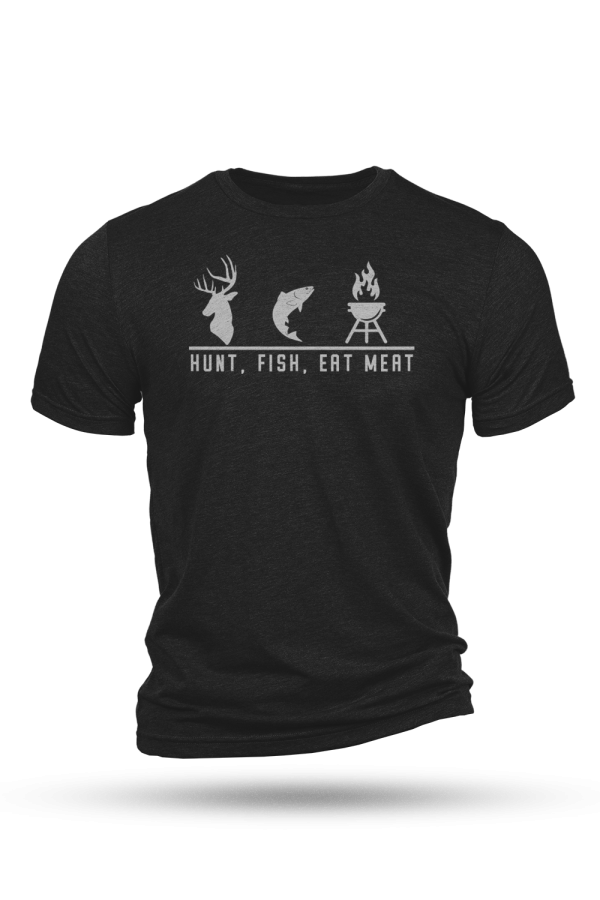 Hunt Fish Eat Meat Tee Fashion