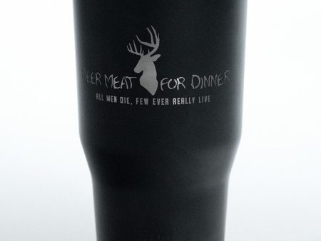 Tumbler - Deer Meat For Dinner Discount