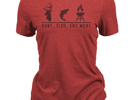 Women s Hunt Fish Eat Meat Tee on Sale